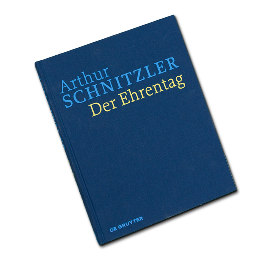Historisch-Kritische Ausgabe Arthur Schnitzler: Der Ehrentag